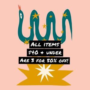 All items $40 & under are 3 for 50% off!